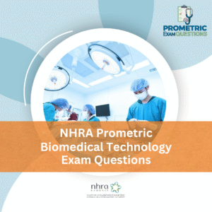 NHRA Prometric Biomedical Technology Exam Questions